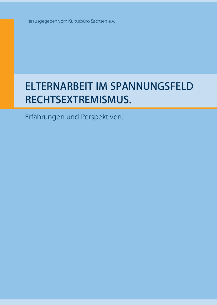 Cover von Elternarbeit im Spannungsfeld Rechtsextremismus. Erfahrungen und Perspektiven