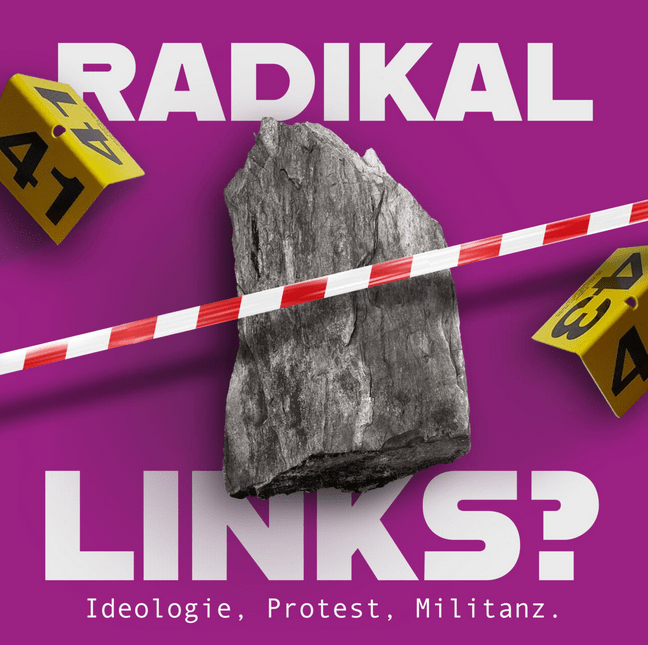 Cover von Radikal Links? Ideologie. Protest. Militanz
