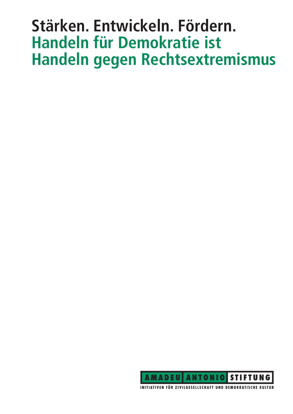 Cover von Stärken. Entwickeln. Fördern. Handeln für Demokratie ist Handeln gegen Rechtsextremismus