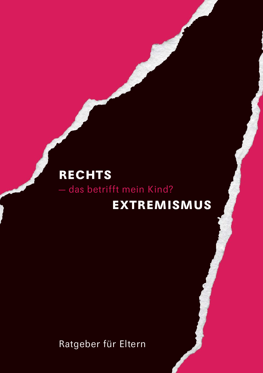 Cover von Rechtsextremismus – das betrifft mein Kind? Ratgeber für Eltern