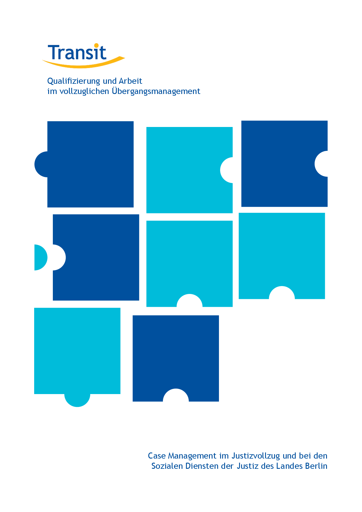 Cover von Case Management im Justizvollzug und bei den sozialen Diensten der Justiz des Landes Berlin