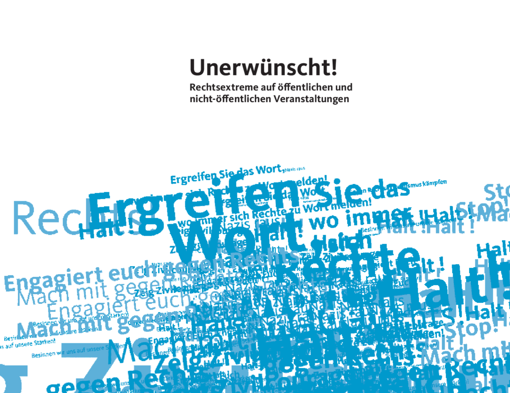 Cover von Unerwünscht! Rechtsextreme auf öffentlichen und nicht-öffentlichen Veranstaltungen