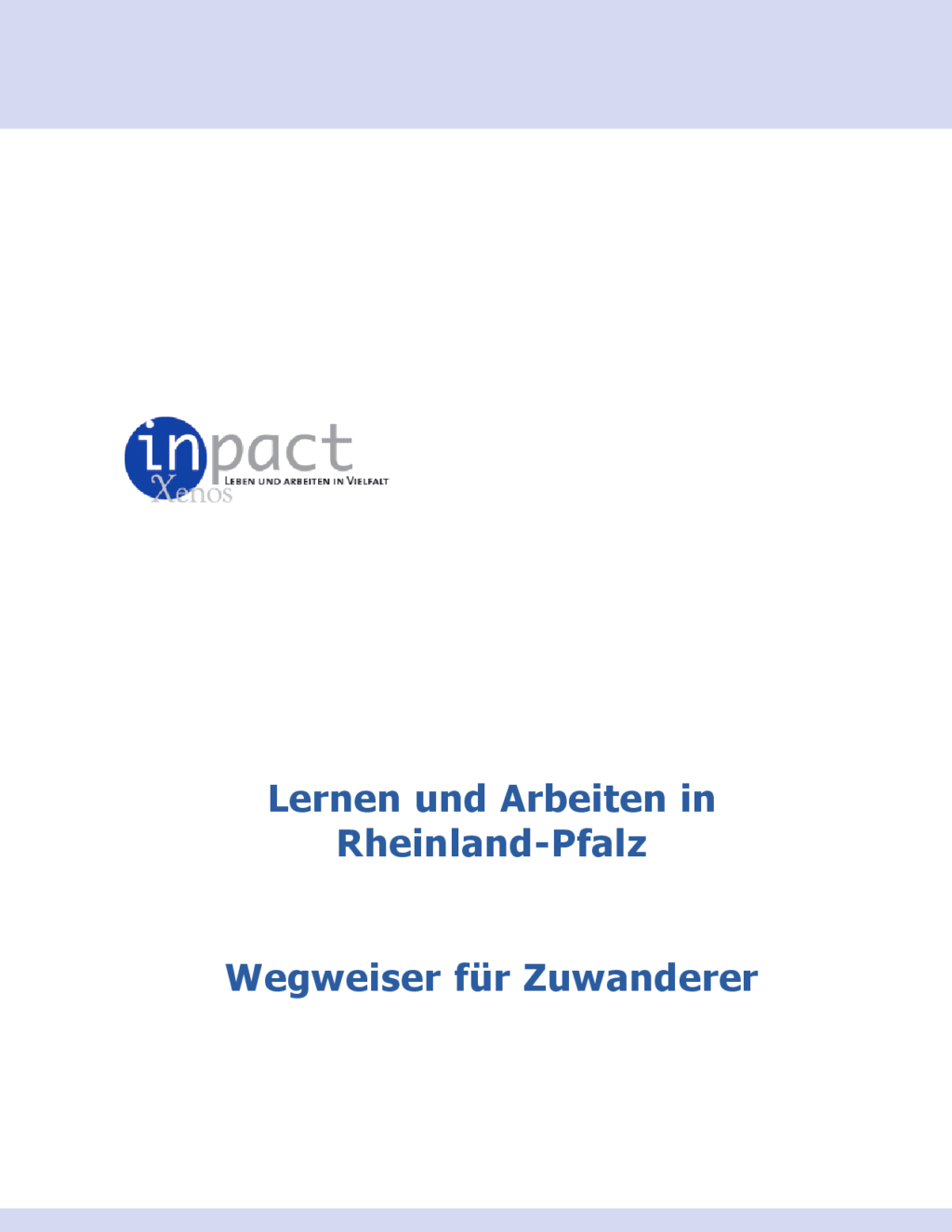 Cover von Lernen und Arbeiten in Rheinland-Pfalz. Wegweiser für Zuwanderer