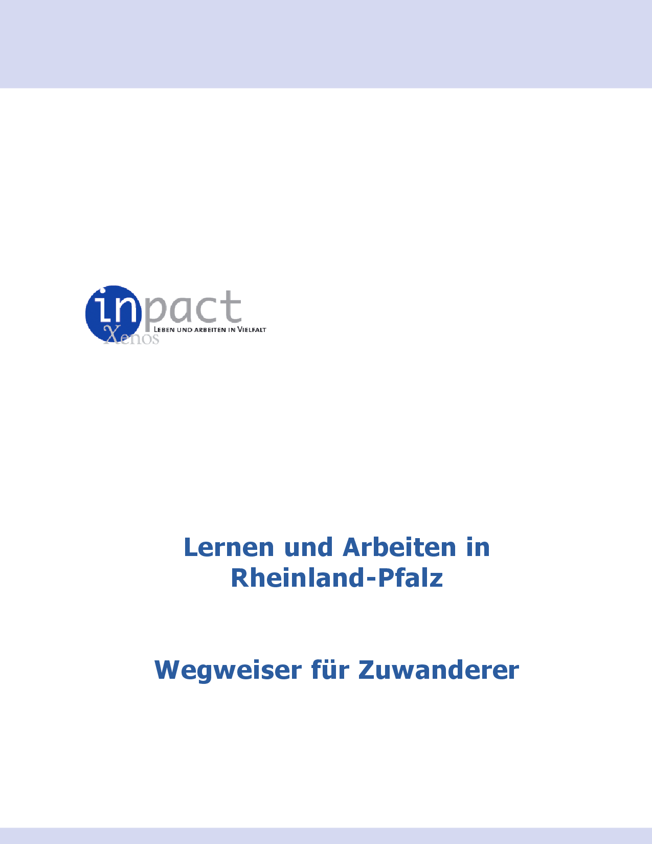 Cover von Lernen und Arbeiten in Rheinland-Pfalz. Wegweiser für Zuwanderer