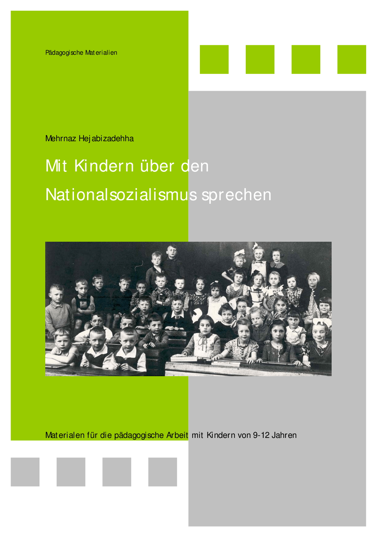Cover von Mit Kindern über den Nationalsozialismus sprechen. Materialien für die pädagogische Arbeit mit Kindern von 9 bis 12 Jahren / Lexikon. Mit Kindern über den Nationalsozialismus sprechen