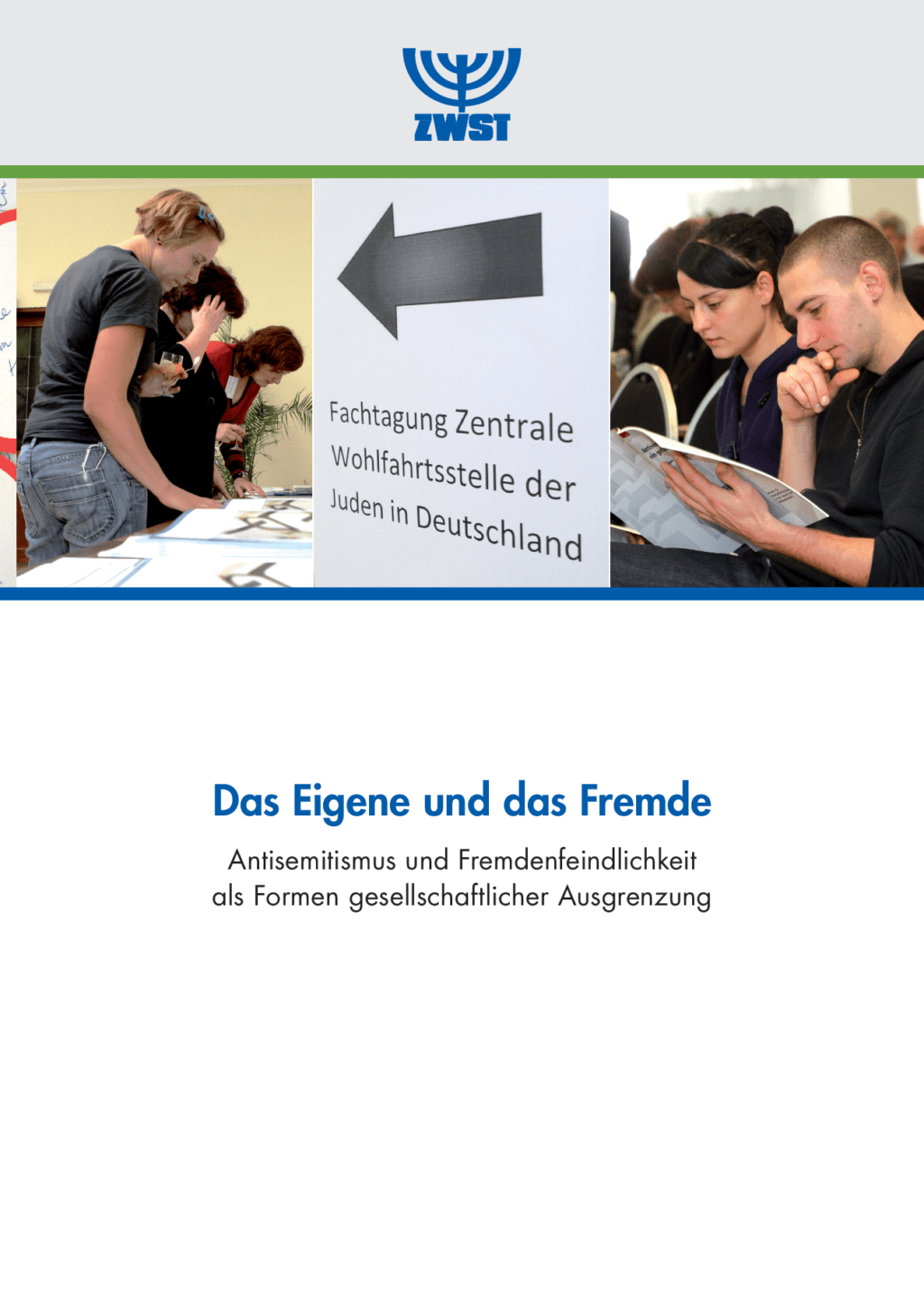 Cover von Das Eigene und das Fremde. Antisemitismus und Fremdenfeindlichkeit als Formen gesellschaftlicher Ausgrenzung