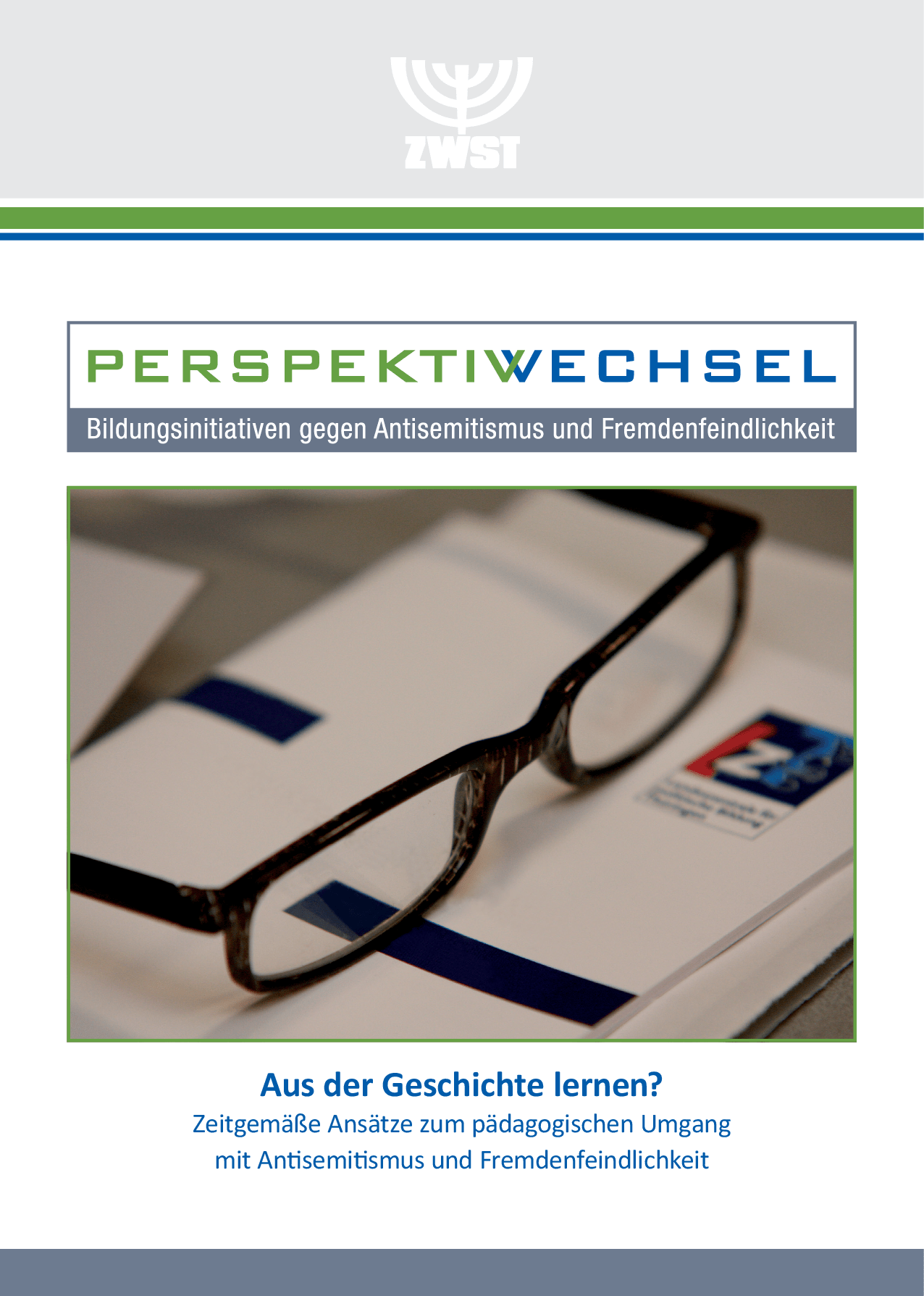 Cover von Perspektivwechsel. Bildungsinitiativen gegen Antisemitismus und Fremdenfeindlichkeit. Aus der Geschichte lernen? Zeitgemäße Ansätze zum pädagogischen Umgang mit Antisemitismus und Fremdenfeindlichkeit