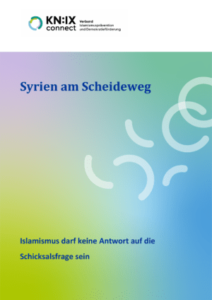 Cover von Syrien am Scheideweg. Islamismus darf keine Antwort auf die Schicksalsfrage sein