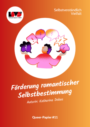 Cover von Queer-Papier #11: Förderung romantischer Selbstbestimmung