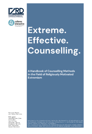 Cover von Extreme. Effective. Counselling. A Handbook of Counselling Methods in the Field of Religiously Motivated Extremism
