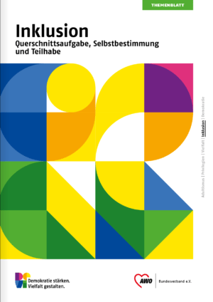 Cover von Themenblatt: Inklusion. Querschnittsaufgabe, Selbstbestimmung und Teilhabe