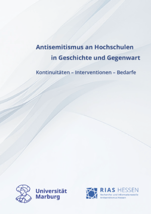 Cover von Antisemitismus an Hochschulen in Geschichte und Gegenwart. Kontinuitäten – Interventionen – Bedarfe