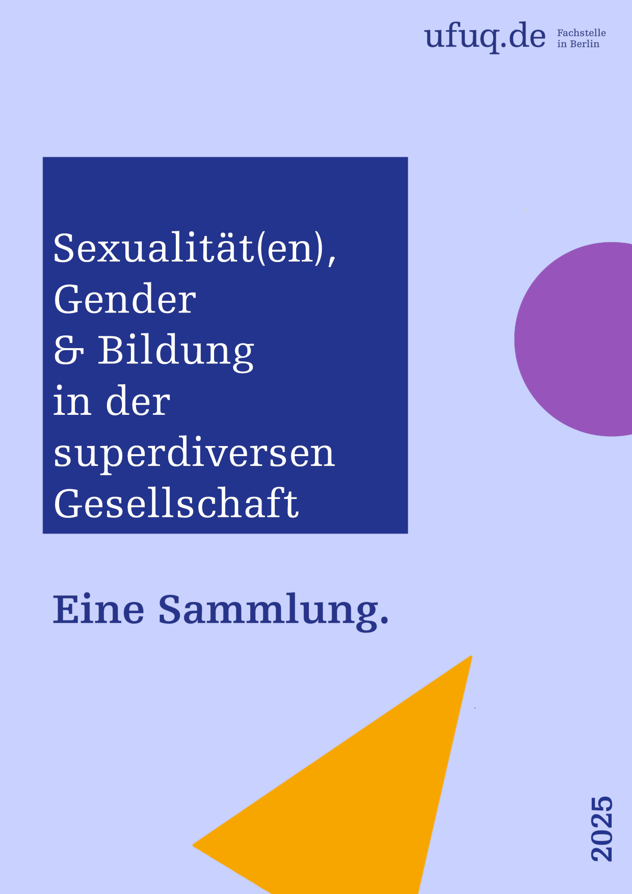 Cover von Sexualität(en), Gender & Bildung in der superdiversen Gesellschaft. Eine Sammlung