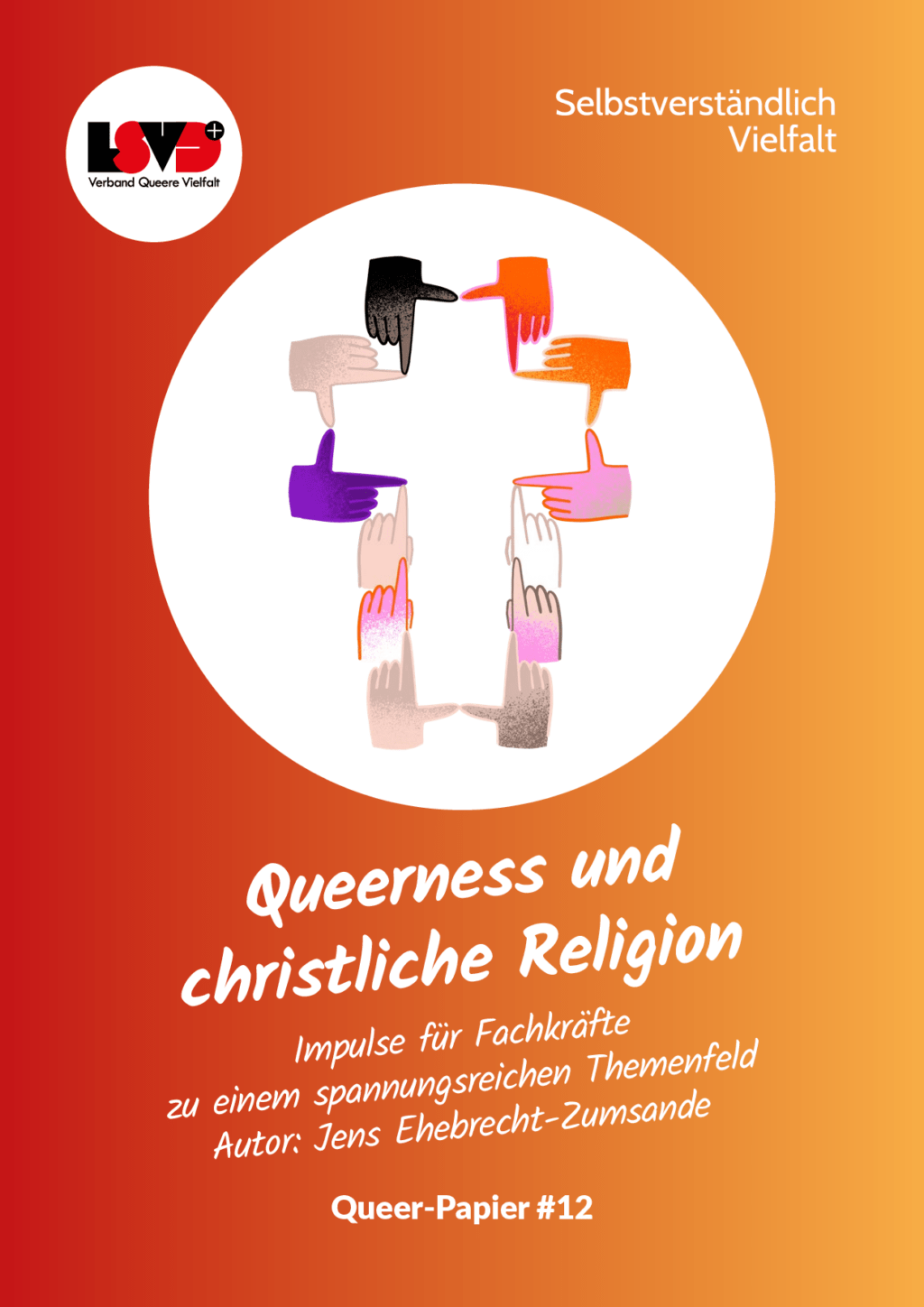 Cover von Queer-Papier #12: Queerness und christliche Religion. Impulse für Fachkräfte zu einem spannungsreichen Themenfeld