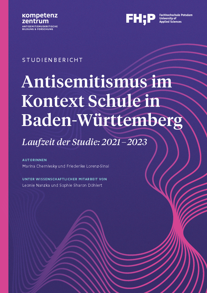 Cover von Studienbericht: Antisemitismus im Kontext Schule in Baden-Württemberg. Laufzeit der Studie: 2021 – 2023