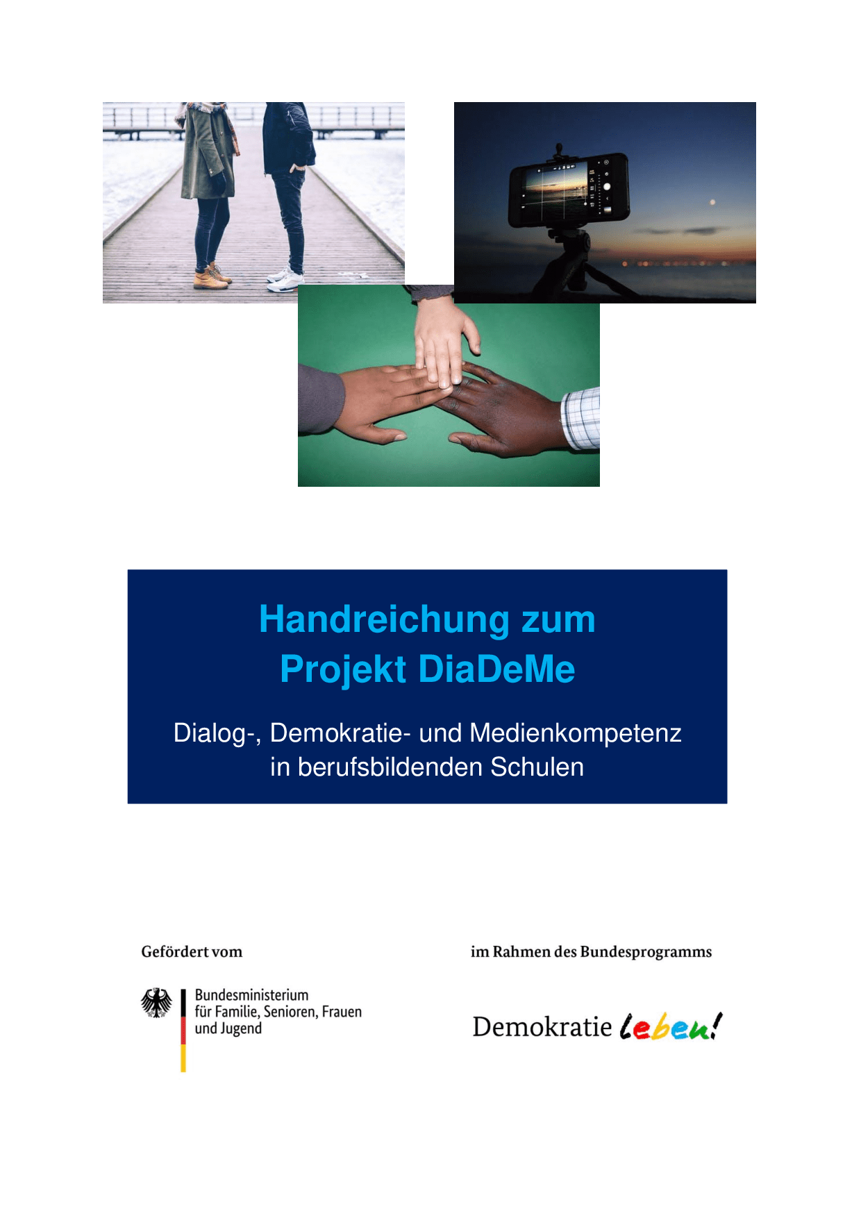 Cover von Handreichung zum Projekt DiaDeMe Dialog-, Demokratie- und Medienkompetenz in berufsbildenden Schulen