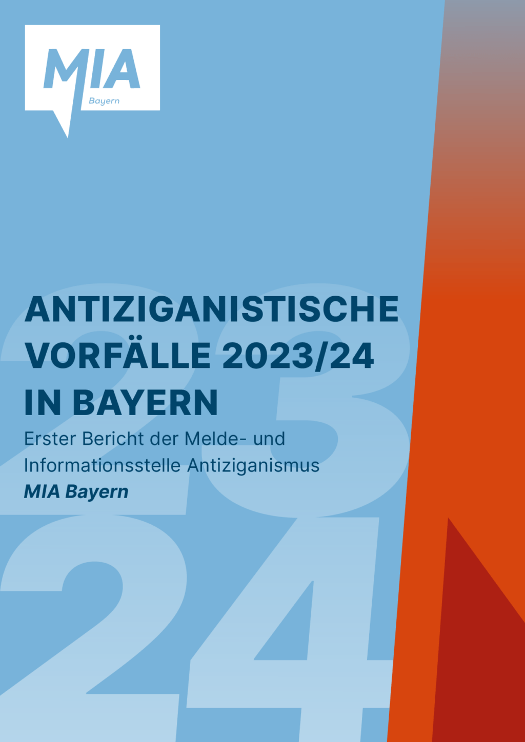Cover von Antiziganistische Vorfälle 2023/2024 in Bayern. Erster Bericht der Melde- und Informationsstelle Antiziganismus. MIA Bayern