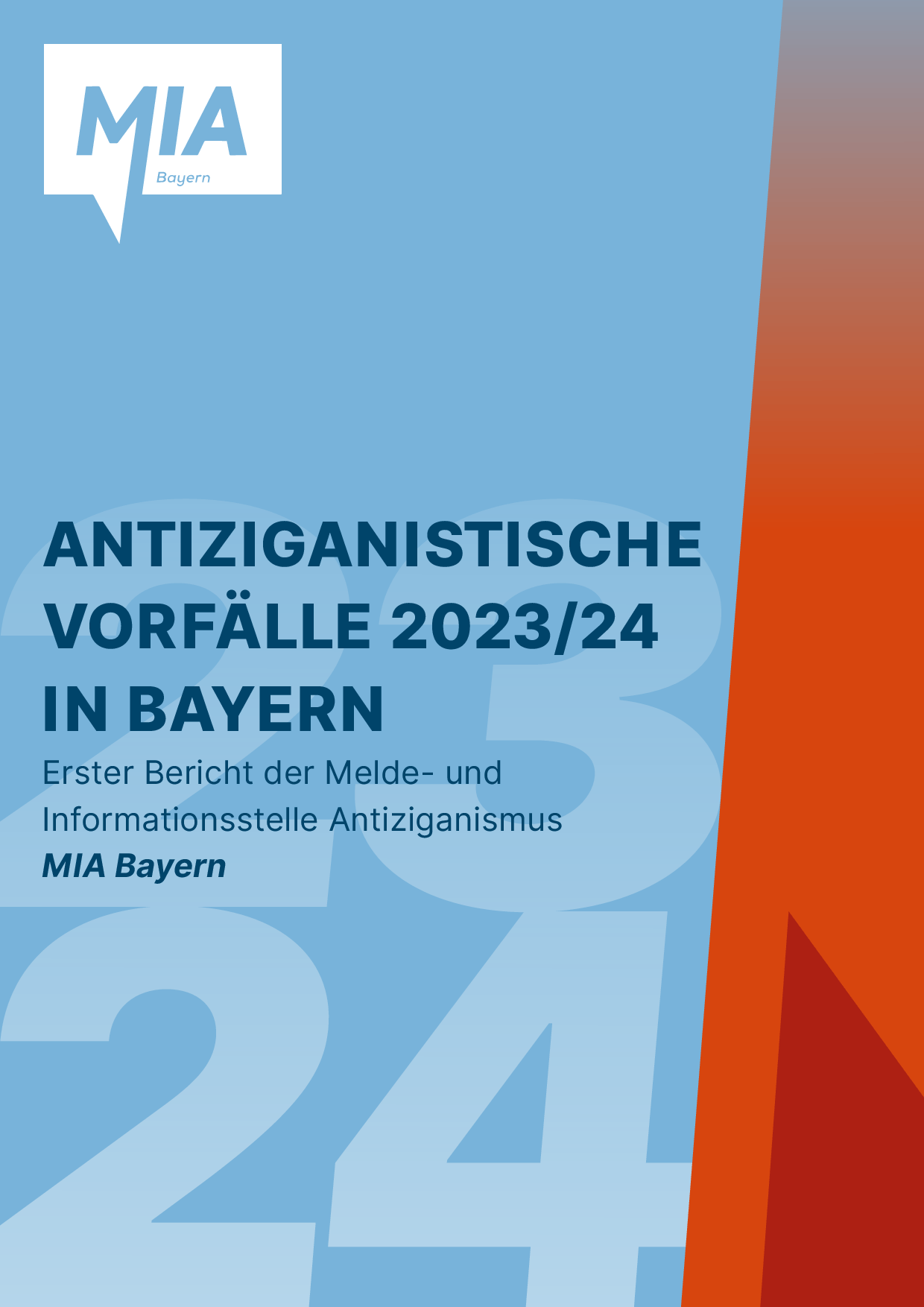 Cover von Antiziganistische Vorfälle 2023/2024 in Bayern. Erster Bericht der Melde- und Informationsstelle Antiziganismus. MIA Bayern