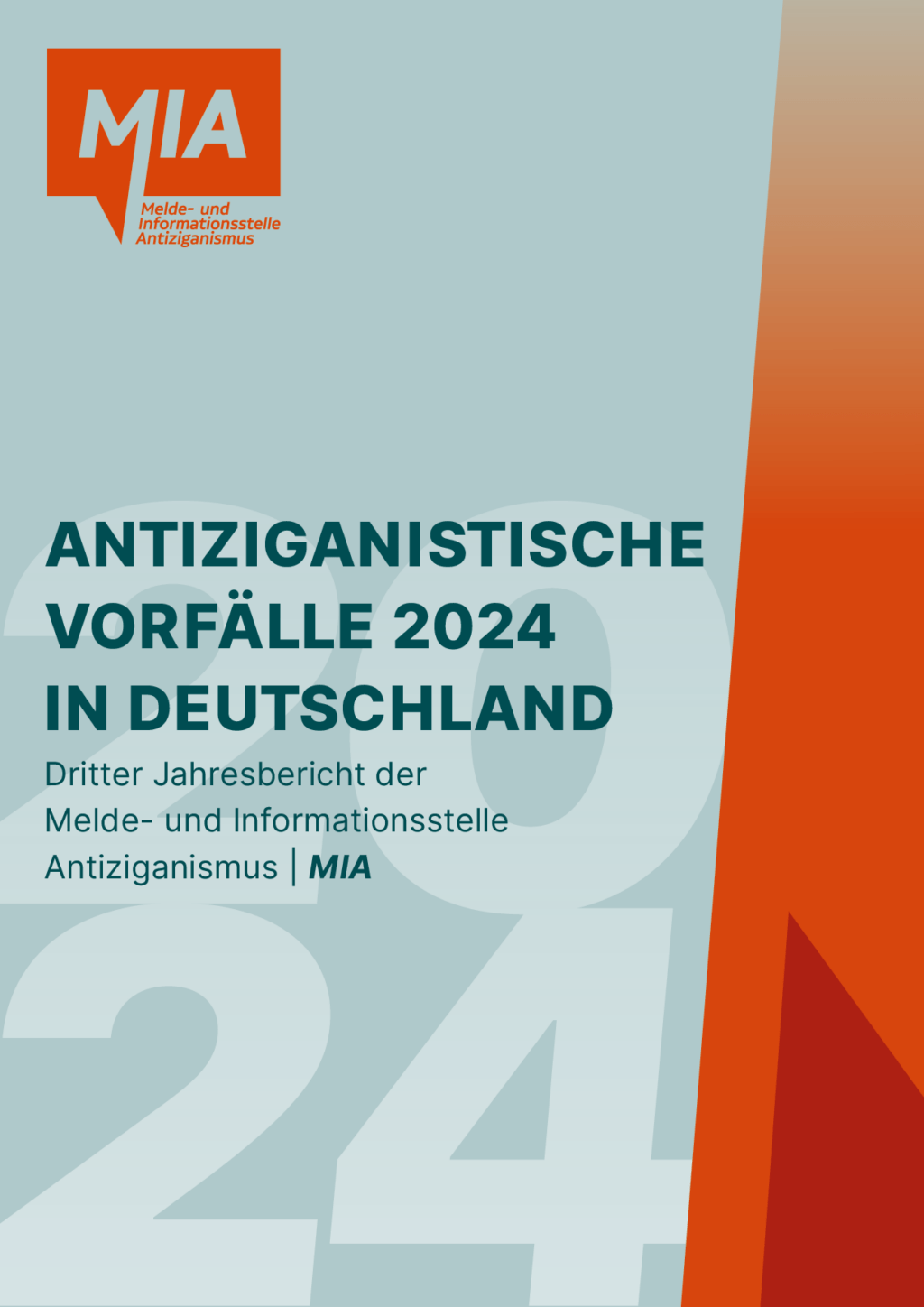 Cover von Antiziganistische Vorfälle 2024 in Deutschland. Dritter Jahresbericht der Melde- und Informationsstelle Antiziganismus | MIA