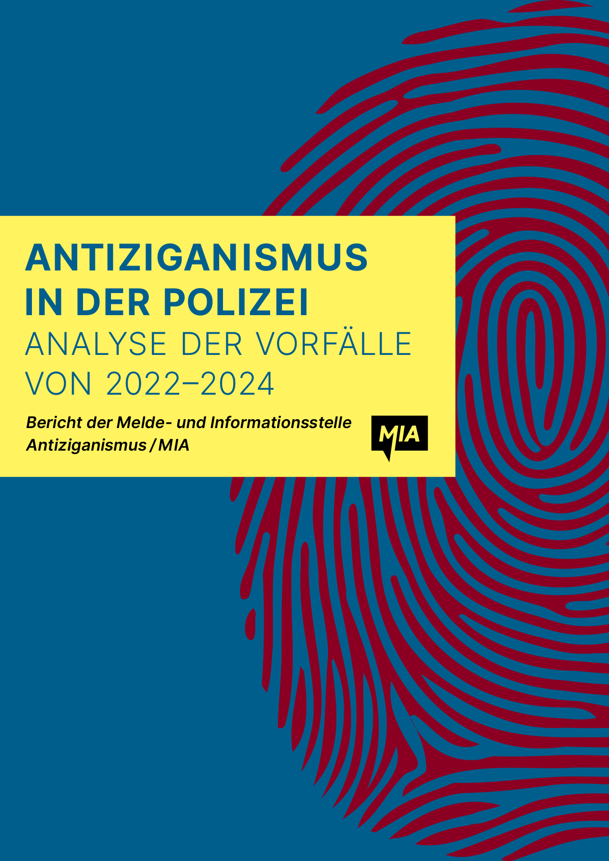 Cover von Antiziganismus in der Polizei. Analyse der Vorfälle von 2022–2024. Bericht der Melde- und Informationsstelle Antiziganismus / MIA