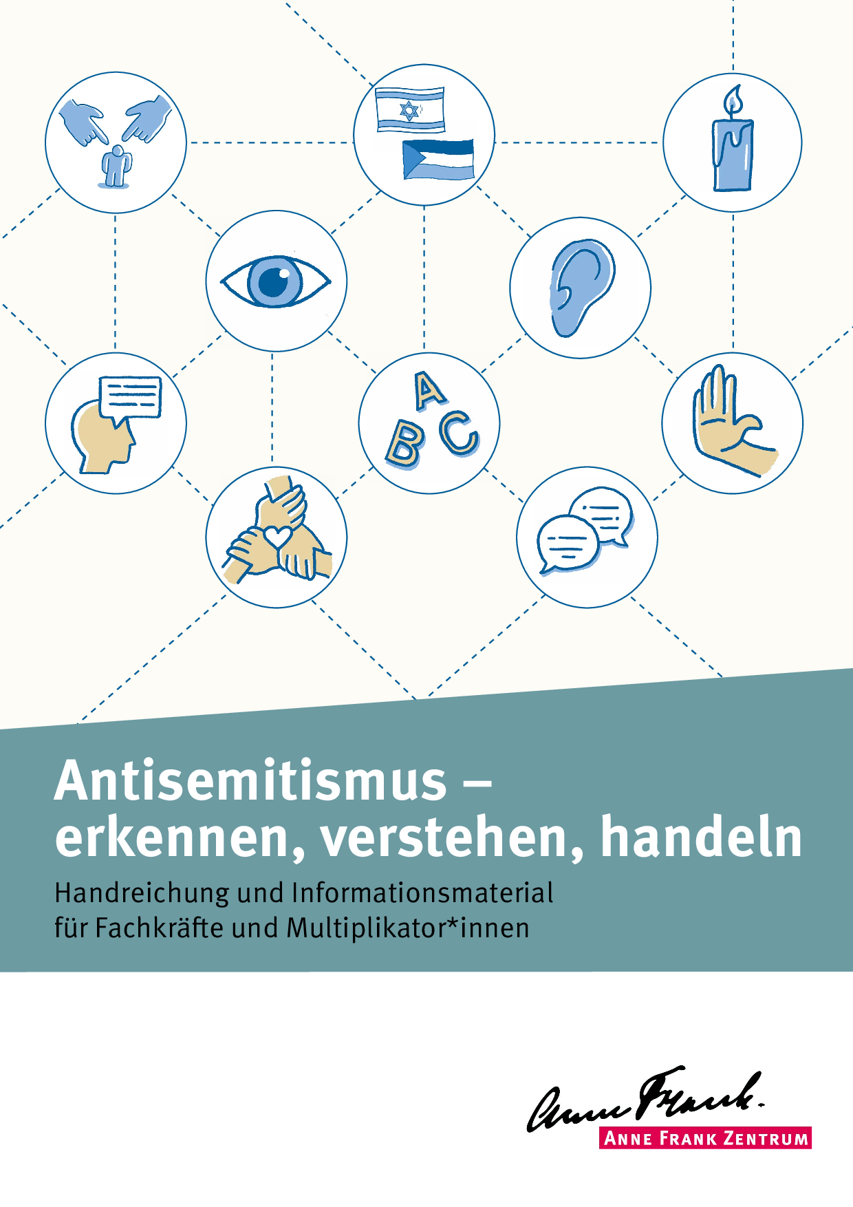 Cover von Antisemitismus – erkennen, verstehen, handeln. Handreichung und Informationsmaterial für Fachkräfte und Multiplikator*innen