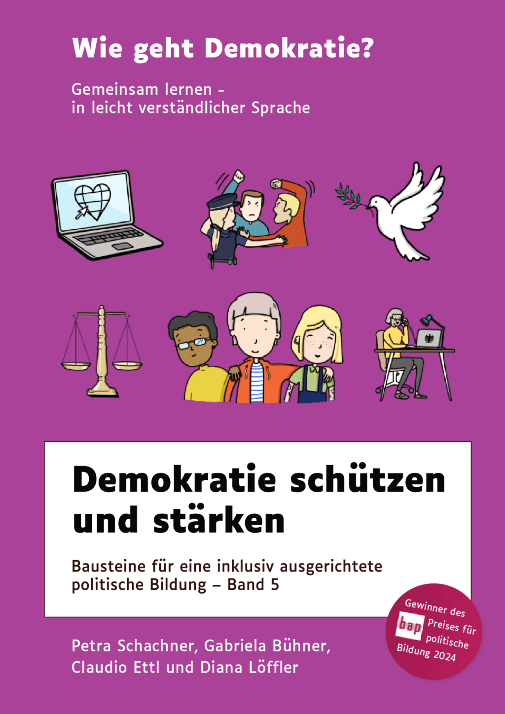 Cover von WIE GEHT DEMOKRATIE? Gemeinsam lernen – in leicht verständlicher Sprache. Demokratie schützen und stärken. Bausteine für eine inklusiv ausgerichtete politische Bildung – Band 5