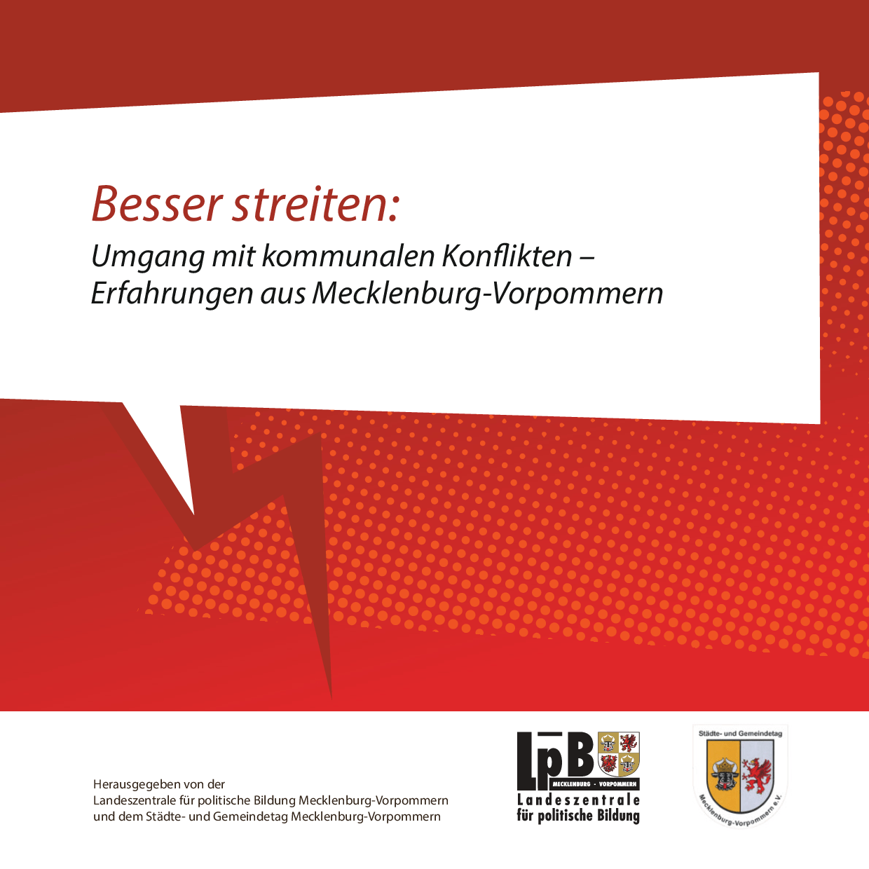 Cover von Besser streiten: Umgang mit kommunalen Konflikten – Erfahrungen aus Mecklenburg-Vorpommern