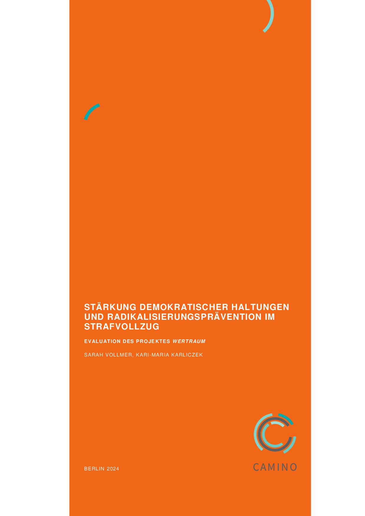 Cover von Stärkung demokratischer Haltungen und Radikalisierungsprävention im Strafvollzug. Evaluation des Projektes Wertraum