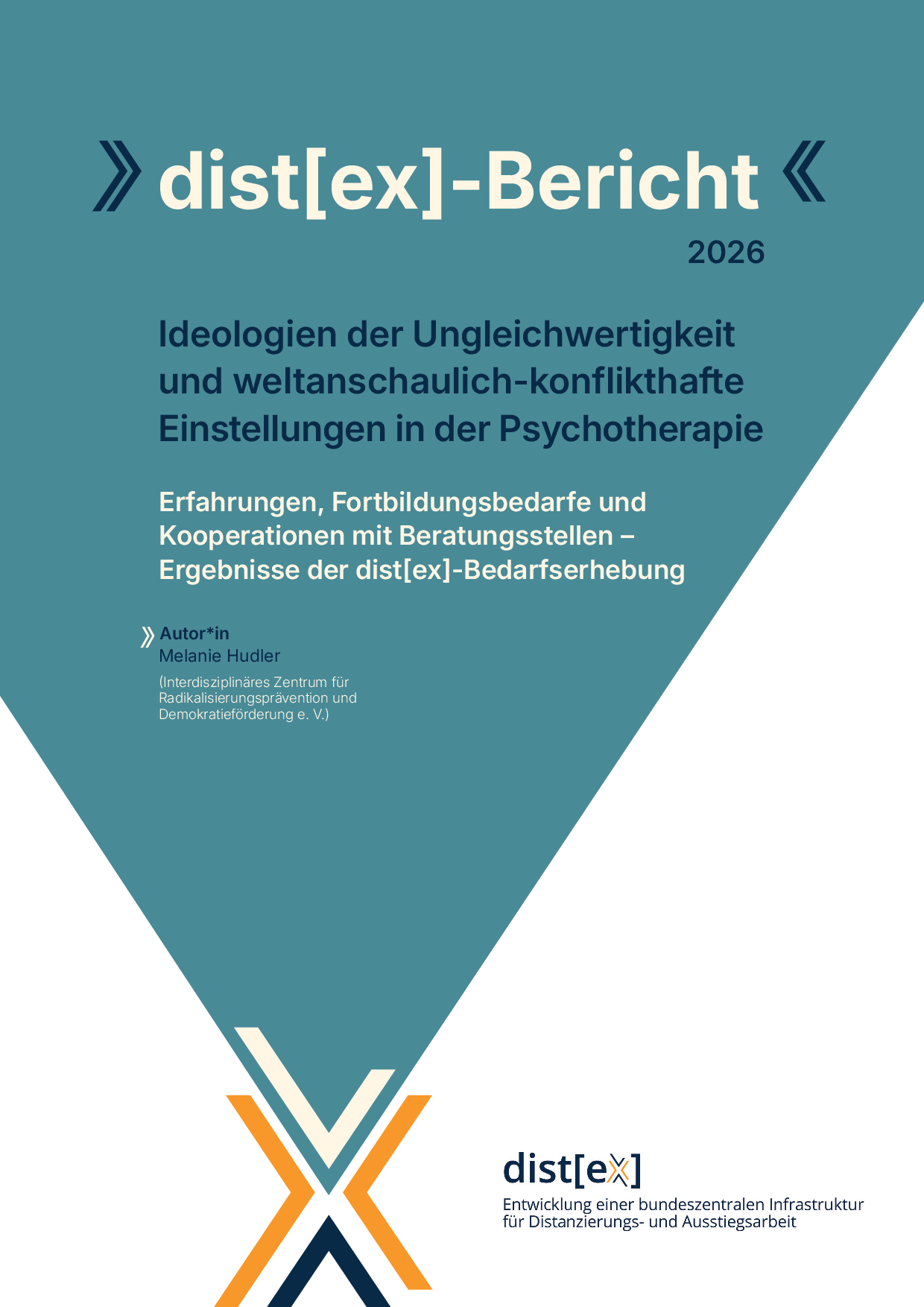 Cover von dist[ex]-Bericht 2026: Ideologien der Ungleichwertigkeit und weltanschaulich und weltanschaulich-konflikthafte Einstellungen in der Psychotherapie